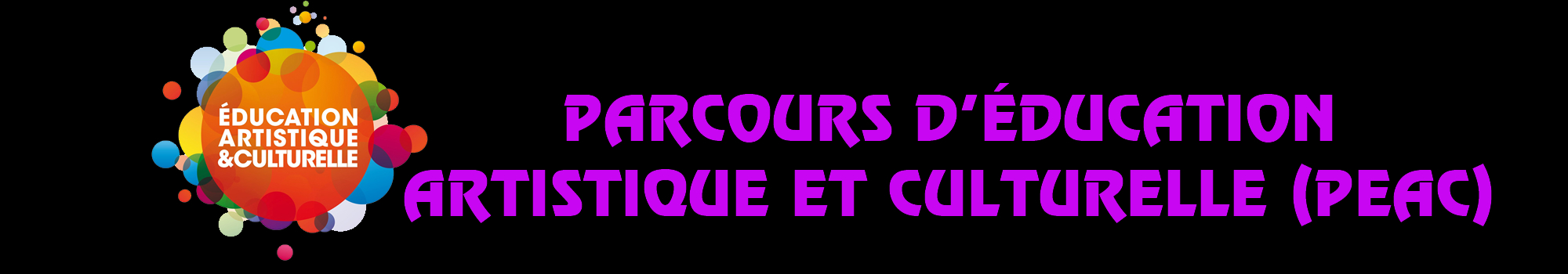 Parcours d'Éducation Artistique et Culturelle (PEAC)
